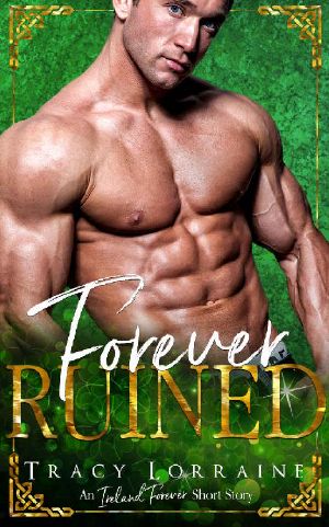 [Ireland Forever 01] • Forever Ruined (An Ireland Forever Short Story)